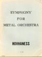 Hovhaness, A: Symphony (No. 17) for Metal Orchestra Op. 203