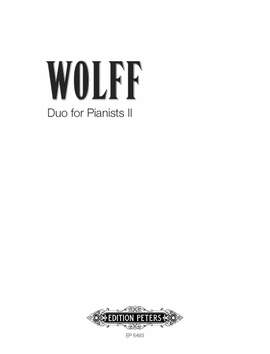 Wolff, C: Duo for Pianists II