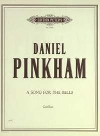 Pinkham, D: A Song for the Bells