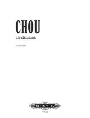 Chou, W: Landscapes