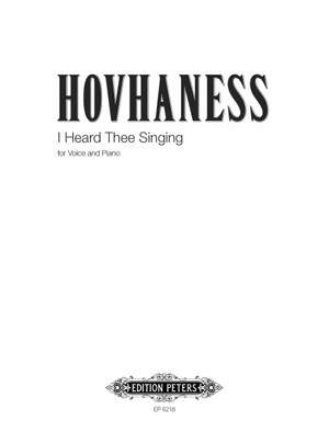 Hovhaness, A: I Heard Thee Singing Op. 74, No. 5
