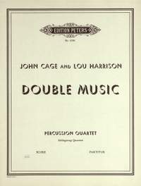 Harrison, L: Double Music (in collaboration with John Cage