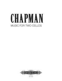 Chapman, R: Music for Two Cellos