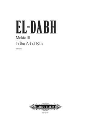 El-Dabh, H: Mekta in the Art of Kita, Volume 1 (Book 3)