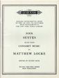 Locke, Matthew: Four Suites (score)