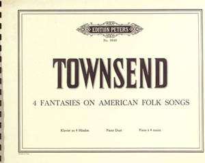 Townsend, D: Four Fantasies on American Folk Songs