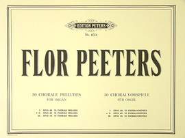 Peeters, F: 30 Chorale Preludes Vol.2 Op.69
