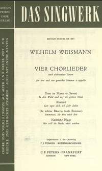 Weismann, 4 Choral Songs