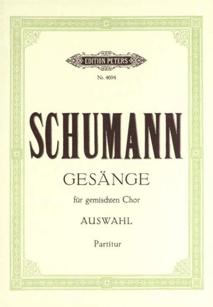 Schumann, R: 10 Choruses