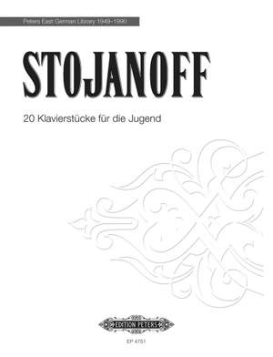 Stojanoff: 20 Klavierstücke für die Jugend