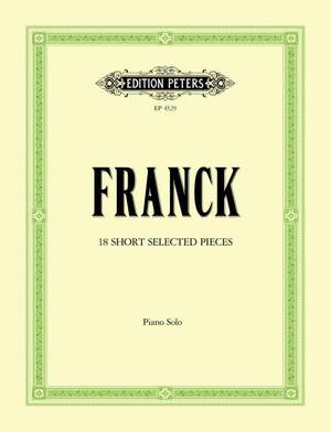 Franck, C: 18 Short Pieces in progressive order