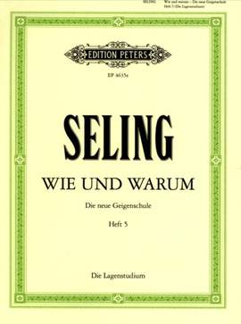 Seling, H: "Wie und Warum" - Die neue Geigenschule Vol. 5