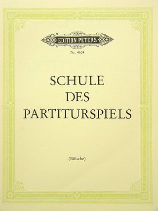 Boelsche, E: Schule des Partiturspiels
