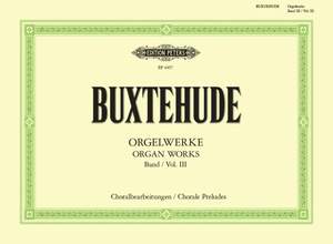 Buxtehude, D: Organ Works Vol.3