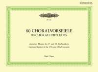80 Chorale Preludes
