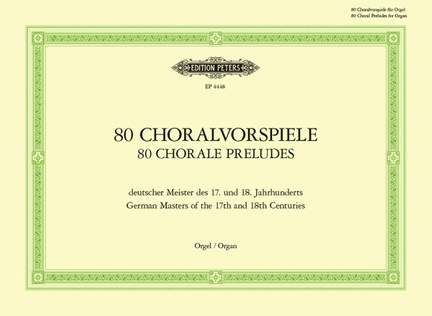 80 Chorale Preludes