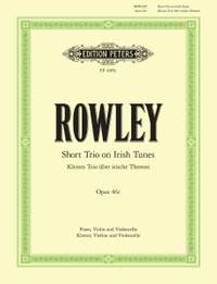 Rowley, A: Short Trio on Irish Tunes op. 46c