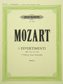 Mozart: 3 Divertimenti K136, 137, 138; D, b flat, F