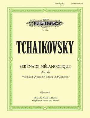 Tchaikovsky: Sérénade Mélancolique Op.26