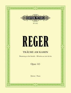 Reger, M: Dreams at the Fireside Op.143