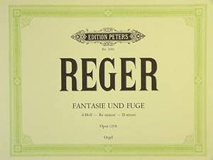 Reger, M: Fantasy & Fugue in D minor Op.135b