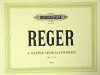 Reger, M: 30 Short Chorale Preludes Op.135a