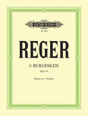 Reger, M: 6 Burlesques Op.58