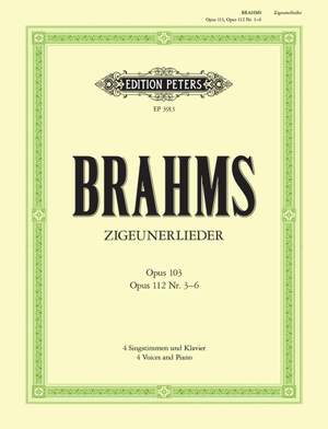 Brahms: Zigeunerlieder Op.103/112