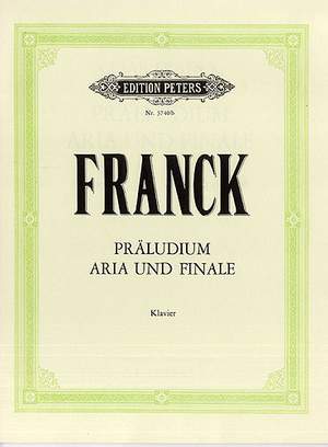 Franck, C: Prélude, Aria & Finale Op.23