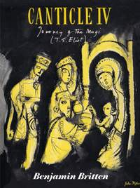 Benjamin Britten: Canticle IV Journey Of The Magi Op.86