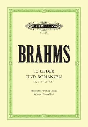 Brahms: Lieder und Romanzen Op.44 Vol.1