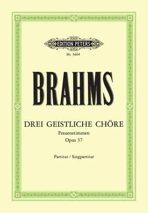 Brahms: 3 Sacred Choruses Op.37