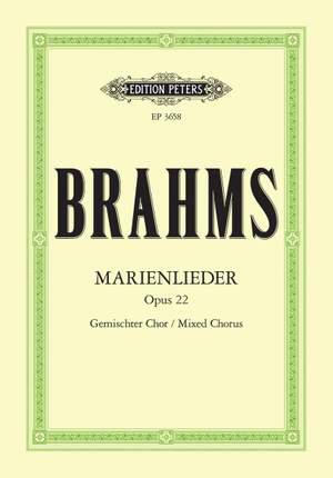 Brahms: Marienlieder Op.22