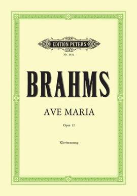 Brahms: Ave Maria Op.12