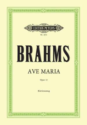 Brahms: Ave Maria Op.12