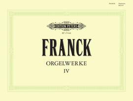 Franck: Organ Works Vol.4