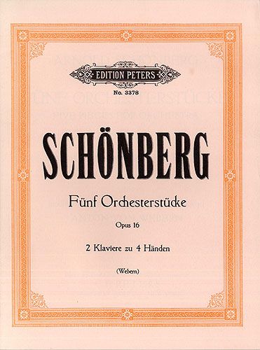 Schoenberg, A: 5 Orchestral Pieces Op.16