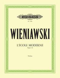 Wieniawski, H: L'Ecole moderne Op.10