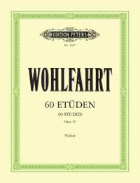 Wohlfahrt: 60 Studies for Violin, Op. 45