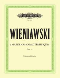 Wieniawski, H: 2 Mazurkas Caractéristiques Op.19