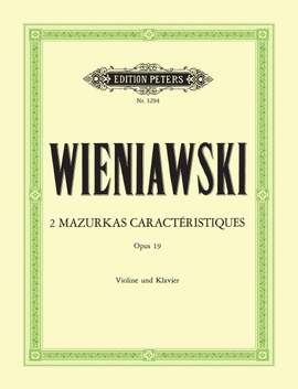 Wieniawski, H: 2 Mazurkas Caractéristiques Op.19