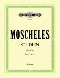 Moscheles, I: Studies Op.70 Vol.1