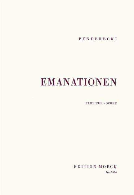 Penderecki, K: Emanationen