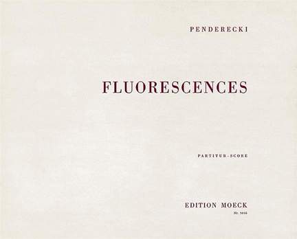 Penderecki, K: Fluorescences