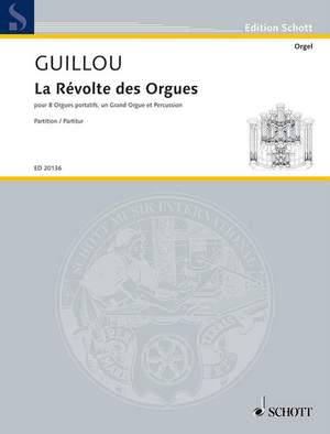 Guillou, J: La Révolte des Orgues op. 69