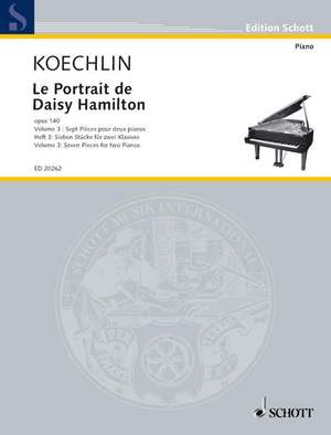 Koechlin, C: Le Portrait de Daisy Hamilton op. 140 Issue 3