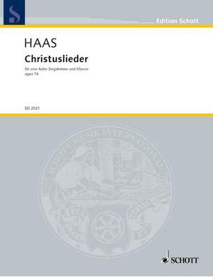 Haas, J: Christuslieder op. 74