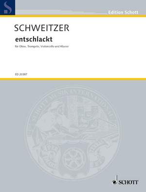 Schweitzer, B: entschlackt (Piece in Two Parts)