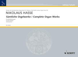 Hasse, N: Sämtliche Orgelwerke Vol. 16