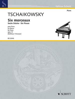 Tchaikovsky: Six Pieces op. 19
